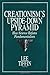 Creationism's Upside-Down Pyramid: How Science Refutes Fundamentalism