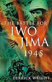 The Battle for Iwo Jima 1945