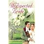 The Unexpected Bride (Harlequin Historical Series)