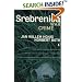 Srebrenica: Record of a War Crime