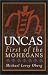 Book Uncas: First of the Mohegans