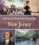 New Jersey (Life in the Thirteen Colonies)