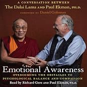 Emotional Awareness: Overcoming the Obstacles to Emotional Balance and Compassion | [Paul Ekman, Dalai Lama]