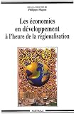 Les Économies en développement à l heure de la régionalisation