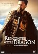 Rencontre avec le dragon