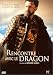 Rencontre avec le dragon