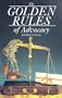 Golden Rules of Advocacy