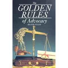The Golden Rules of Advocacy