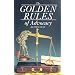 The Golden Rules of Advocacy