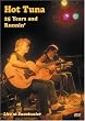 Hot Tuna - 25 Years and Runnin' Live at Sweetwater Hot Tuna - 25 Years and Runnin' Live at Sweetwater