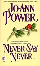 Never Say Never (The American Beauties Series, 3)