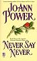 Never Say Never (American Beauties Trilogy)