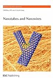 Nanotubes and Nanowires (Nanotech and Nanoscience)