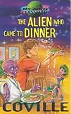 The alien who came to dinner