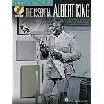 The Essential Albert King: A Step-by-Step Breakdown of the Styles and Techniques of a Blues and Soul Legend book cover