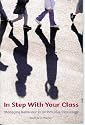 In Step with Your Class: Managing Behaviour in an Inclusive Classroom