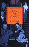 Ravenscliff, Tome 3 : Lune de sang