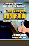 Buy : The Sales Manager`s Handbook: Getting the Results You Want