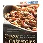 Crazy for Casseroles: 275 All-American Hot-Dish Classics