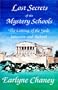 Lost Secrets of the Mystery Schools: The Coming of the Gods: Initiation and Rebirth (Astara's Library of Mystical Classics)