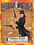 Weird West Player's Guide (Deadlands: The Weird West)