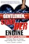 Gentlemen Start Her Engine And Keep It Running: 350 Easy Ways to Forever Supercharge Your Lady's Heart