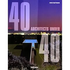 40 architects under 40. 40 Architekten unter 40. 40 Architectes de moins de 40 ans