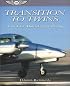 Transition to Twins: Your First Multi-Engine Rating (ASA Training Manuals)