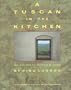 A Tuscan in the Kitchen: Recipes and Tales from My Home