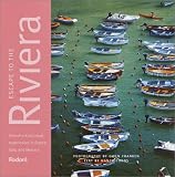 Fodor's Escape to the Riviera, 1st Edition: The Definitive Collection of On-of-a-Kind Travel Experiences (Fodor's Escape to the Riviera)