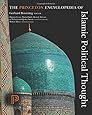 The Princeton Encyclopedia of Islamic Political Thought