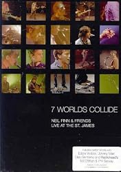 7 Worlds Collide - Live At The St. James - Neil Finn & Friends