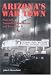 Arizona's War Town: Flagstaff, Navajo Ordnance Depot, and World War II