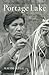 Portage Lake: Memories of an Ojibwe Childhood