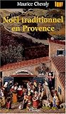 Revue Editions Autres Temps  / Noël traditionnel en Provence