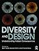 Diversity and Design: Understanding Hidden Consequences