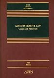 Adminstrative Law: Cases And Materials (Casebook)