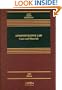 Adminstrative Law: Cases And Materials (Casebook) (Casebook Series)