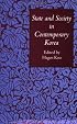 State and Society in Contemporary Korea