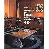 Meubles et d�cors des ann�es 40