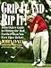 Grip It and Rip It!: John Daly's Guide to Hitting the Ball Farther Than You Ever Have Before