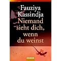 Niemand sieht dich, wenn du weinst