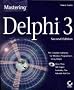 Mastering Delphi 3, second edition