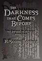 The Darkness That Comes Before (The Prince of Nothing, Book 1)