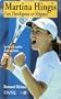 Martina Hingis : L'art, l'intelligence et l'�l�gance