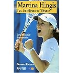 Martina Hingis : L'art, l'intelligence et l'?l?gance book cover
