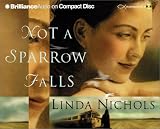 Not a Sparrow Falls