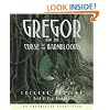 The Underland Chronicles Book Three: Gregor and the Curse of the Warmbloods