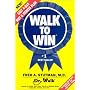 Walk to Win: The Easy 4-Day Diet and Fitness Plan