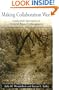Making Collaboration Work: Lessons From Innovation In Natural Resource Managment